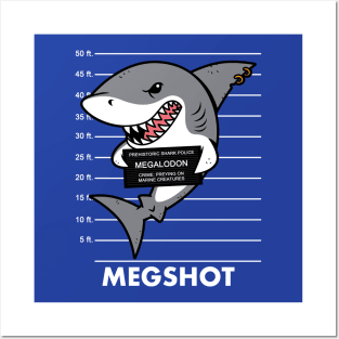 Megshot Funny Megalodon Shark Mugshot Cartoon Meme Posters and Art